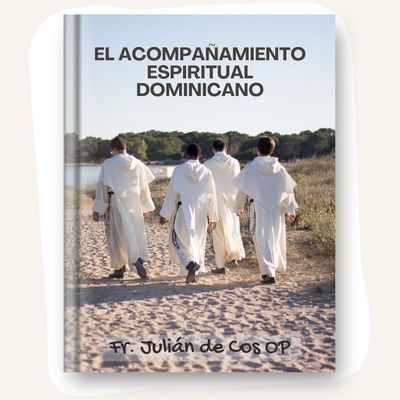 El acompañamiento espiritual dominicano